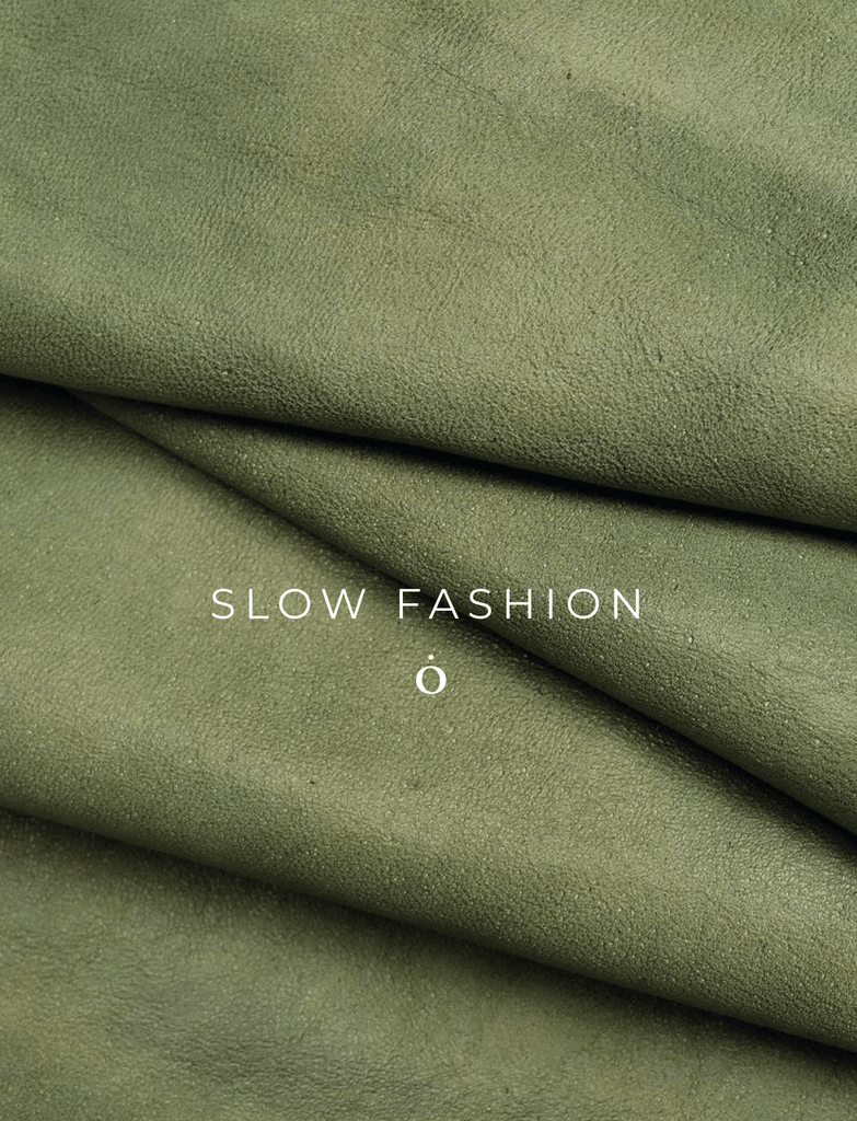 SLOW FASHION